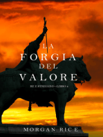 La Forgia del Valore (Re e Stregoni—Libro 4)