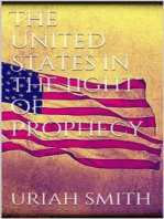 The United States in the Light of Prophecy