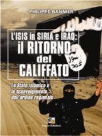 Il ritorno del Califfato: L'ISIS in Siria ed Iraq:  Lo Stato islamico e lo sconvolgimento dell’ordine regionale