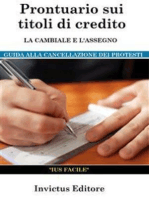 Prontuario sui titoli di credito: la cambiale e l'assegno: guida alla cancellazione dei protesti