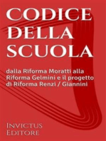 Codice della Scuola: dalla Riforma Moratti alla Riforma Gelmini e il progetto di Riforma Renzi - Giannini