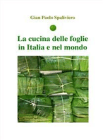 La cucina delle foglie in Italia e nel Mondo