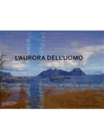 L'aurora dell'uomo