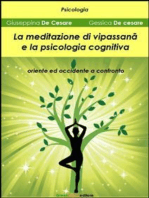 La meditazione di Vipassanā e la psicologia cognitiva: Oriente ed occidente a confronto