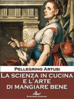 La scienza in cucina e l'arte di mangiare bene