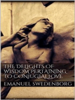 The Delights of Wisdom Pertaining to Conjugial Love