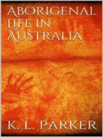 Aboriginal Life in Australia