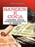 Sangue e coca: L’ascesa della narcocriminalità in Messico.