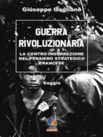 Guerra rivoluzionaria: La contro-insurrezione nel pensiero strategico francese