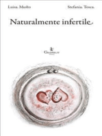 Naturalmente infertile. Storie di strade e di sogni