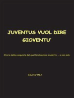 Juventus vuol dire gioventù