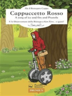 Cappuccetto Rosso: A song of ice and fire and Prunola