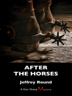 After the Horses: A Dan Sharp Mystery