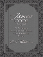 The James Code: 52 Scripture Principles for Putting Your Faith into Action