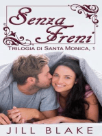 Senza Freni (trilogia di Santa Monica, libro #1)