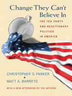 Change They Can't Believe In: The Tea Party and Reactionary Politics in America - Updated Edition