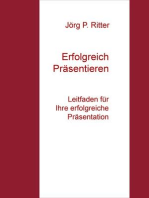 Präsentieren und Vortragen: Eine Hilfestellung für erfolgreiche Präsentationen