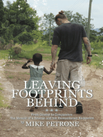 Leaving Footprints Behind: From Combat to Compassion: The Memoir of a Veteran and His Humanitarian End