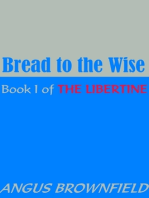Bread to the Wise