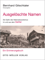 Ausgelöschte Namen: Die Opfer des Nationalsozialismus im und aus dem Gailtal