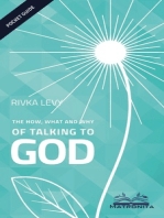 The How, What and Why of Talking to God
