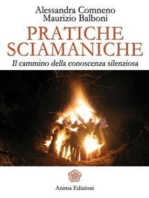 Pratiche sciamaniche: Il cammino della conoscenza silenziosa