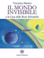 Mondo invisibile (Il): e la Casa delle Rose Selvatiche