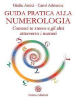 Guida pratica alla numerologia: Conosci te stesso e gli altri attraverso i numeri
