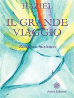 Grande Viaggio (Il): Romanzo iniziatico