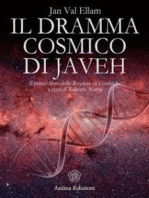 Dramma cosmico di Javeh (Il): Il primo libro delle “Rivelazioni Cosmiche” (a cura di Roberto Numa)
