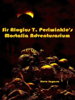 Sir Aloyius T. Periwinkle's Mortalia Adventurarium