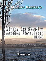 Mein Feind - mein Bruder: Begegnung in der Ardennen-Schlacht 1944