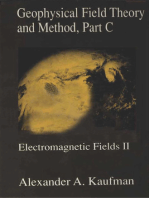 Geophysical Field Theory and Method, Part C: Electromagnetic Fields II