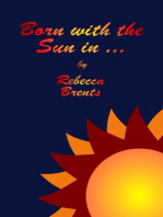 Born with the Sun in ...