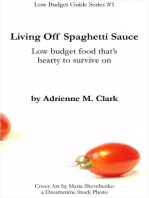 Living off Spaghetti Sauce