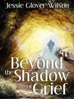 Beyond the Shadow of Grief