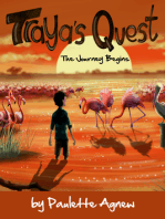 Traya's Quest: The Journey Begins