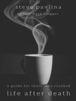 Life After Death: A Guide for Those Who Croaked