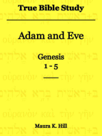 True Bible Study - Adam and Eve Genesis 1-5