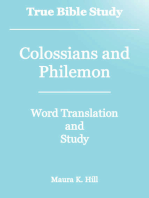 True Bible Study: Colossians and Philemon