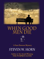 When Good Men Die: A Sam Dawson Mystery