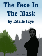 The Face In the Mask