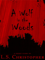 A Wolf in the Woods