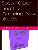 Scab Wilson and the Amazing New Bicycle: Scab Wilson Series, #1
