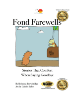 Fond Farewells