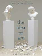 The Idea of Art: Building an International Contemporary Art Collection