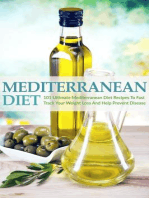 Mediterranean Diet: 101 Ultimate Mediterranean Diet Recipes To Fast Track Your Weight Loss & Help Prevent Disease