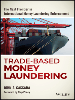 Trade-Based Money Laundering: The Next Frontier in International Money Laundering Enforcement