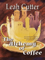 The Alchemy of Coffee
