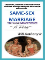 Same Sex Marriage (The Female-Husband-Woman) A Play